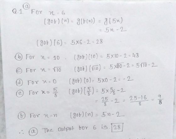 @ Q.1. For n = 6 (901) (n) = g(n)) - 115n) 5n-2 ( gou) (6) = 5x6-2 - 28 IC b For n = 10 , 1906) (10) = 5x10 - 2 = 48 For n=11