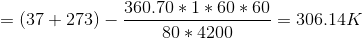 =(37+273)- \frac{360.70*1*60*60}{80*4200}=306.14 K