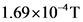 1.69x10 T
