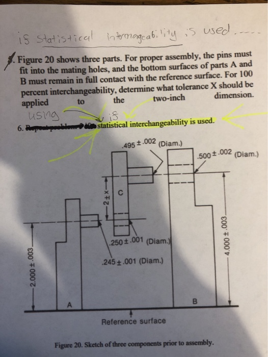 is statistical internageability is wed.. 3. Figure 20 shows three parts. For proper assembly, the pins must fit into the mati