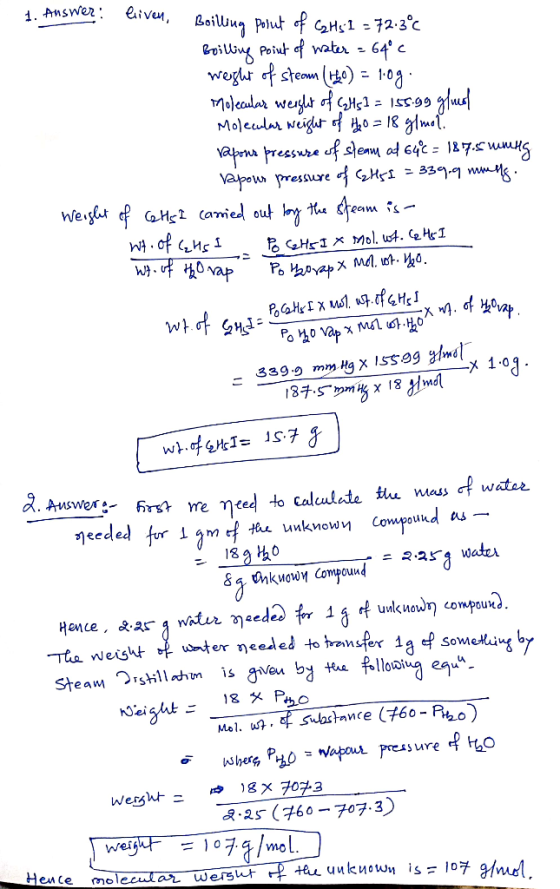 1. Answer: liven, Billion Dolut of Boilling polut of Cats1 = 72.3°C 12.20 Boilling point of water = 64°c weight of steam (Ho)