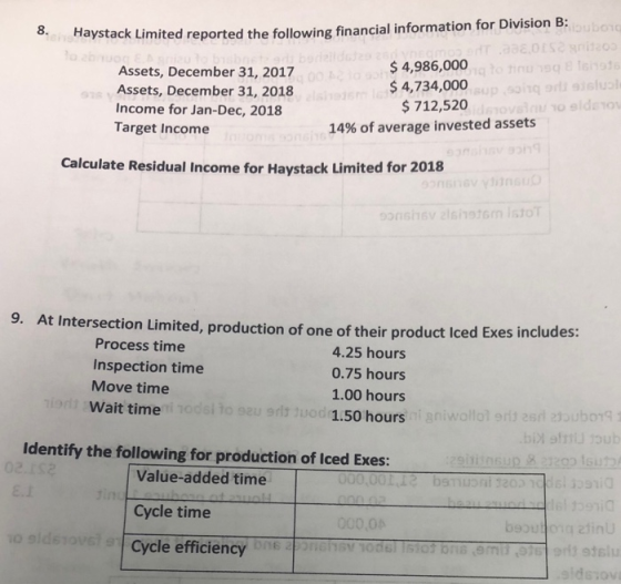 Haystack Limited reported the following financial information for Division B:bo negmoo edT a8a0rs 0 $ 4,986,000g to tinunsq t