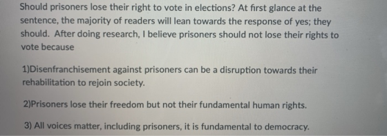Should prisoners lose their right to vote in elections? At first glance at the sentence, the majority of readers will lean to