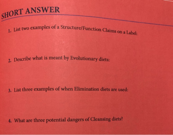 SHORT ANSWER xamples of a Structure/Function Claims on a Label: Describe what is meant by Evolutionary diets: 3. List three e