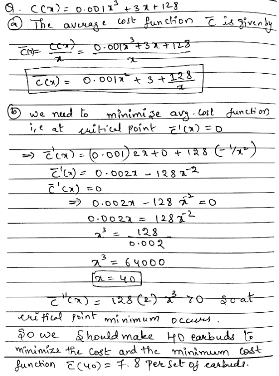 Q. C(a)= 0.00183 + 3x + 128 (a) The average cost function THE CEx) = 0.0012²+377 128 C is given by * tccx) = 0.001n + 3 + 128
