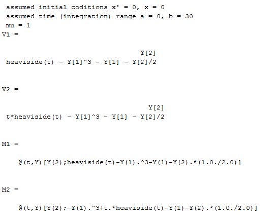 assume = o, x = 0 assumed time (integration) range a=0, b= 30 d initial coditions x V2 = Y[21 heaviside (t) YI11 3 YI1Y[21/
