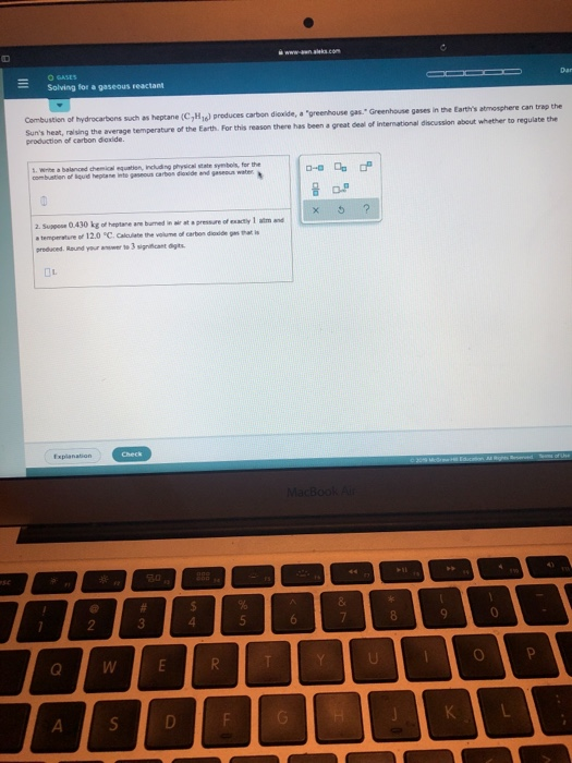 Solving for a gaseous reactant Combustion of hydrocarbons such as hepcane (C, produces carbon dioxide, greenhouse gas Greenho