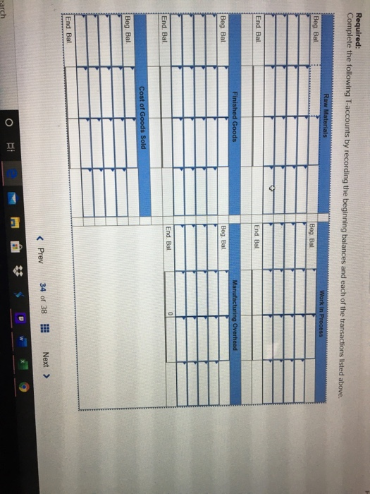 Required: Complete the following T-accounts by recording the beginning balances and each of the transactions listed above. Ra