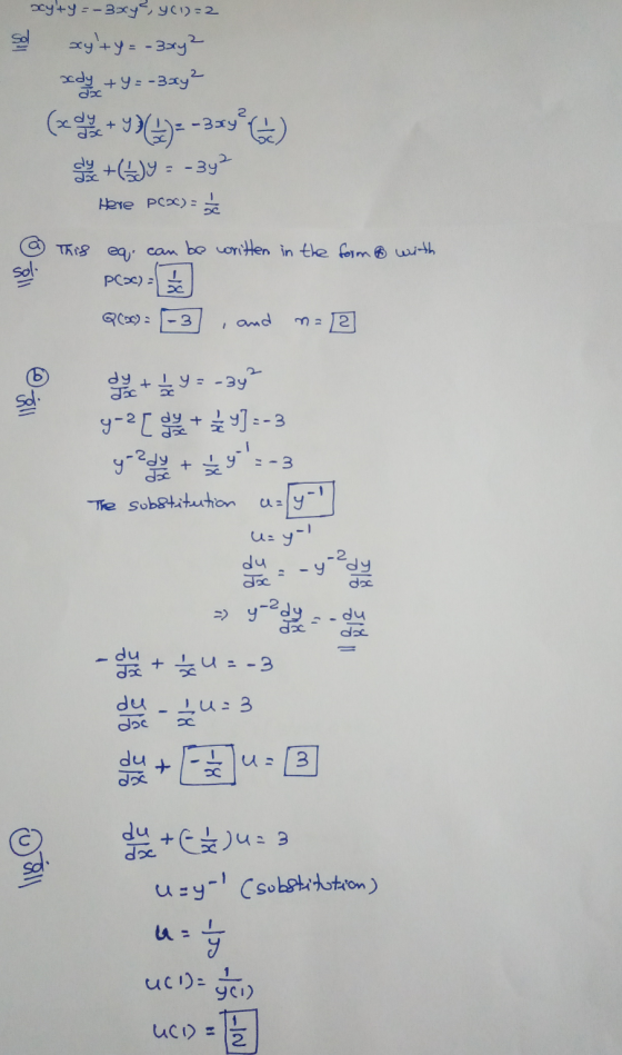 xy+y=-3xy , 4(1)=2 sol xy + y = -3xy? xdy + y = -33y? (9 (4)= -333°C ed (1.99 = -3y? Here pcmc) @ This eq. can be written in