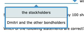 wil the stockholders by 100 sh Dmitri and the other bondholders VVTTICIT UICNIC TONOWmy Scale CITS are correct
