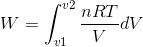 W = \int_{v1}^{v2}\frac{nRT}{V} dV