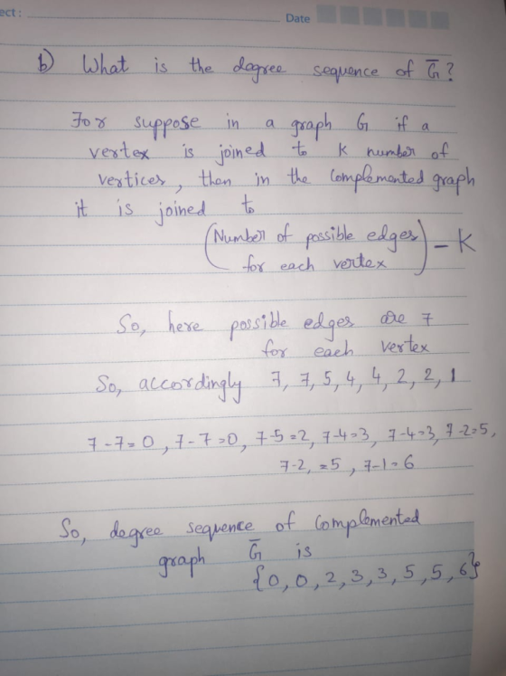 ect Date b Whot is the daree-sequence-of the ? o suppose in a graph 6 if a veste is joined -to-….. K hunta-of ble elae ox eac