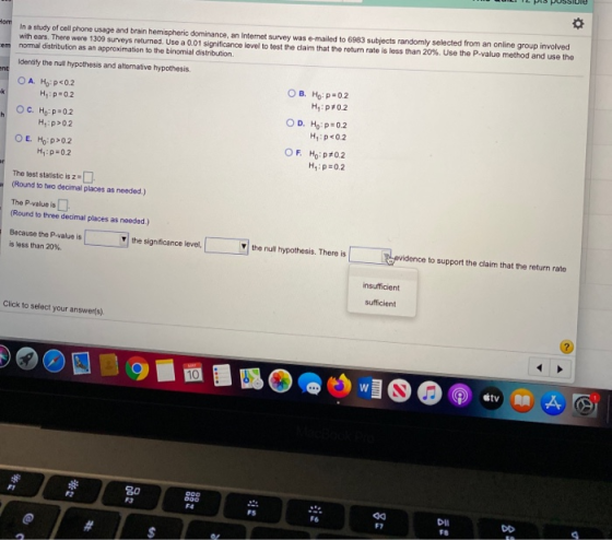 In a study of cell phone usage and brain hemispheric dominance, an Internet survey was e-mailed to 6983 subjects randomly sel
