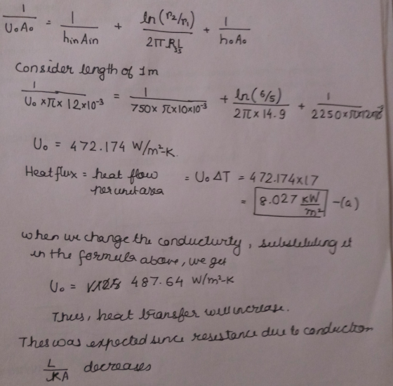 In (Pn) 1 Considor lorgth of im Us: 472.17 4 w/m? MTK. Heat flux : ha at fluo -Us AT 4 72.174 x 17 = 18.0 27kW un change th c