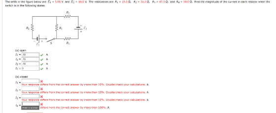 The emis in the figure below are &1 = 5.00 V and Ez = 18.0 V. The resistances are Ri = 15.50, R2 = 31.5 Q, R = 47.52, and R4