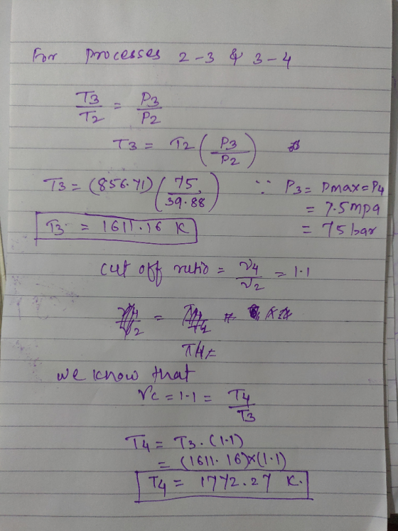 for processes 2-3 & 3-4 = 7.5mpa 73 - (856.9)/15) 13 = 1611.16 k J cut off ruho : Pas Pmaxely = 75 bar 11 THE we know that Vc