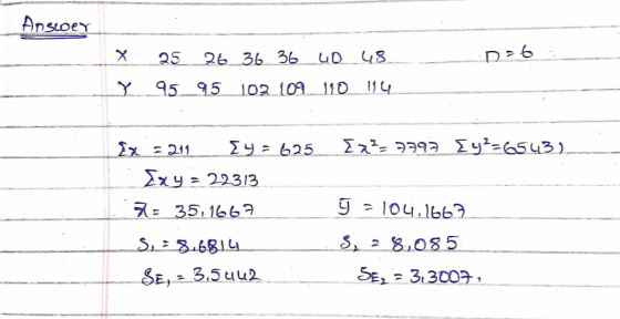 Answey x 2526_36 36 40 48 Y 95_95_102.109_110_194 [x2= 7397 [y²=65432 Ex =2192 =625 Ixy = 22313 7= 35,1667 S= 8.6814 SE, = 3.