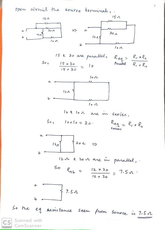 open circuit the source terminals, . isn 15.2 a 3on => 3or 1212 b lon 15 & 30 are parallel, Req= Rix R2 So, 15 x 30 Parallel
