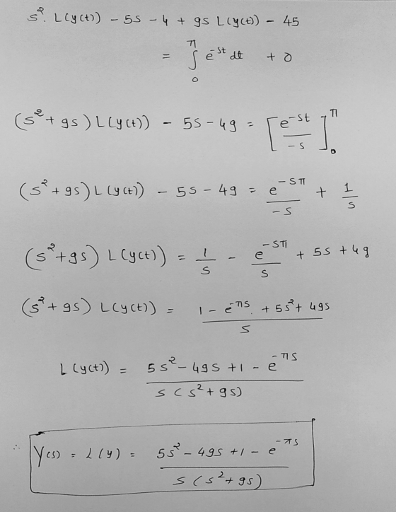 s? LCyct)) - 55 - 4 + gs Lly(t)) - 45 - 3 est de to TI e+gs) Lly(t)) - 55-49 [ e est -S 0 - ST 5²+gs) L lyct) – 55-49 = é + l