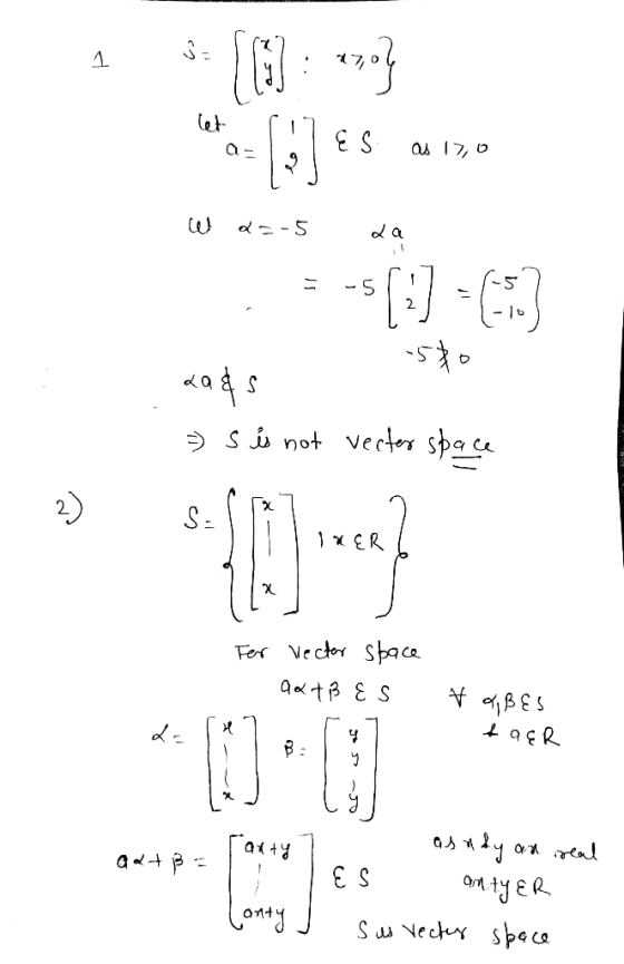 W d -5 5-s[:] - (1) -580 das = s is not vector space KER vector sbace For 1. axtB ES & q,BES faer ereses ax +4 QR+BE asady an