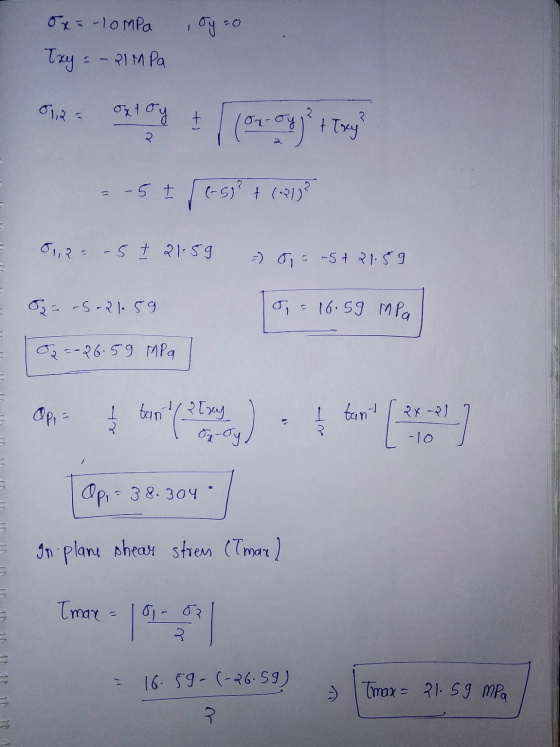 x = -10MPa oyo Txy = -21 MPa 012= estoy & flor en littory + - - 5 t (-5)² + (-21)? 0,8 -5 + 21:59 - 0= nS+ 21:59 S -S-21.59 o