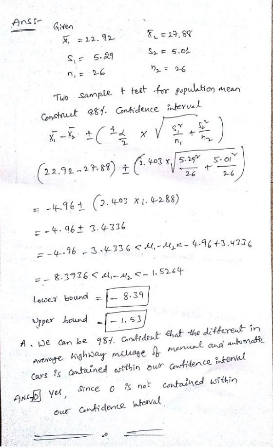 Ans ven x, = 22, 92 n, = 26 Tiuo sanmple testorpopulation mean Popuuahon mean 2-6 2-6 4.96 t ( 2, 4-03 KI, 4-288) -4.96± 3.4316 Lower bound 8.39 e bound =|-1.53 Cars Cantained c パthin our Confidence,rbenak our Canhidente intesval
