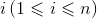 i\left ( 1\leqslant i\leqslant n \right )