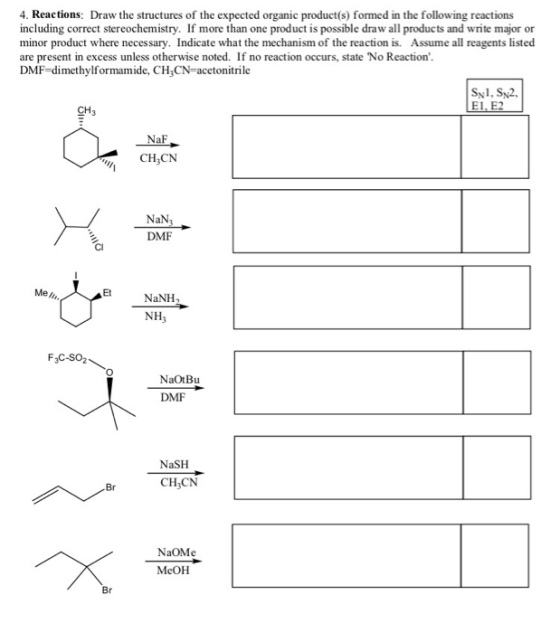 Draw the structures of the expected organic produc