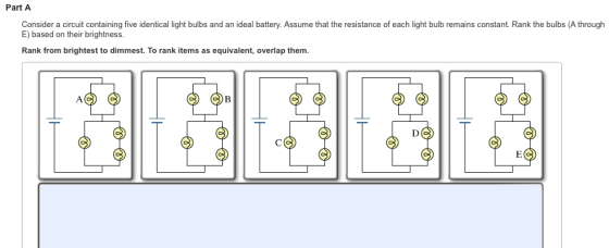 Image for Part A Consider a circuit containing five identical light bulbs and an ideal battery. Assume that the resistan