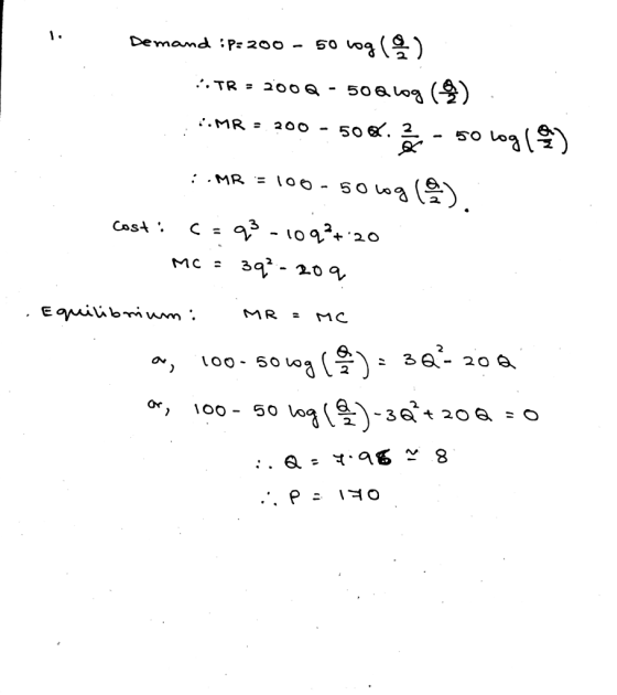 Demand :Pr 2OO- 50 log( ) 200-506. 2. 9) MR= 50 log( 3 2 2