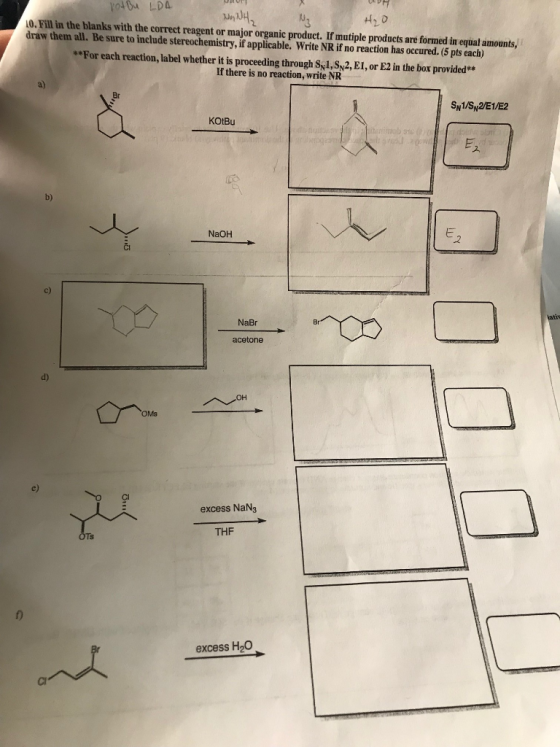 от UDH yot Bu LDA MNH, H20 10. Fill in the blanks with the correct reagent or major organic product. If mutiple products are