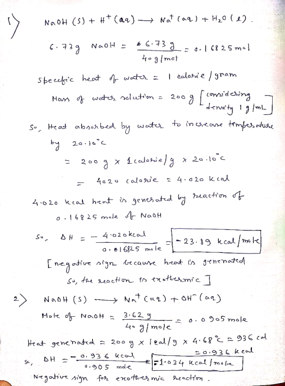 NaOH (5) + H+ (aq) → Nat (aq) + H2011. 6.739 Naolt = $6.739 = 0.16825 mall 40g/mol specific heat of water a I calorie / gram