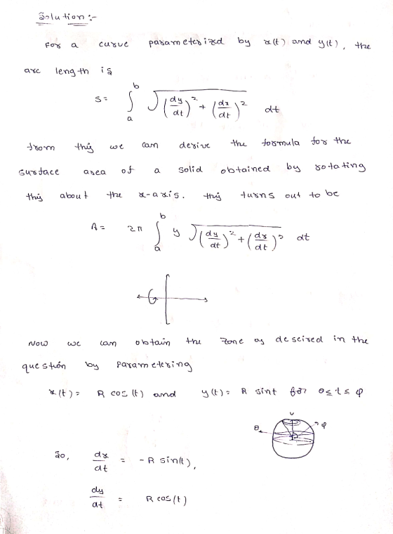 solution : fon Curve by alt) and y(t), the a parametesized акс. length is S- dy da 2 dt dt dt a from can the this desive we f