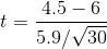 t= 4.5 - 6 5.9/ 30
