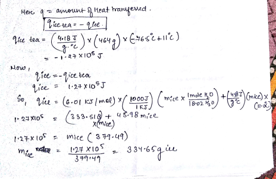 Her qameuntHeat hrangeedt ie tea9fee ice tea = 464 2XIOST Now ice=-ice tea Lice Liee +87 Cmice)x Cu-& mole H,O 8.02 M20 (6.01