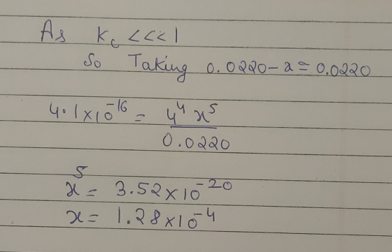 ke As <cal So Taking 0.0 280-2 = 0.0220 4• 1x1016- 0.0220 S ५५ W : 20 S x = 3.52x10 x= 1.28x104