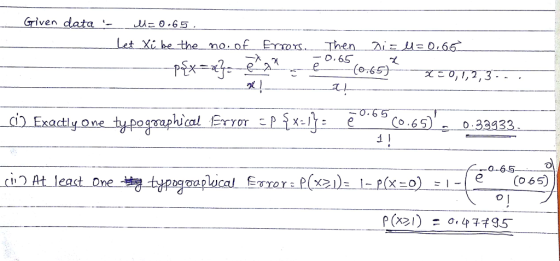 Griven data - u-0.65 Let XL be the no. of Emo s.-Then-2ițj: O, 65 -0.65 nx Co.65 0:33433 一0-6与 c2 At leactOne Pogoaplical ETTo (065