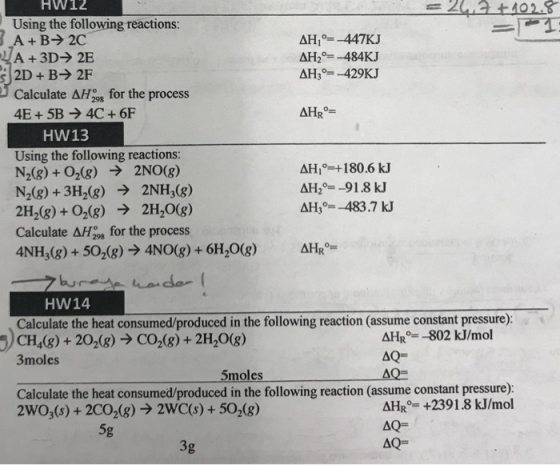 = 24,7 +402.8 = 1 AH,º= -447KJ AH2O= -484KJ AH;O= -429KJ AHRO= HW12 Using the following reactions: A+B+ 2C LA +3D+ 2E 2D+B+ 2