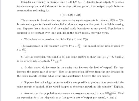 Consider an economy in discrete time t = 0,1,2,3,... Y denotes total output, C denotes total consumption, and S denotes total