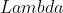 Lambda