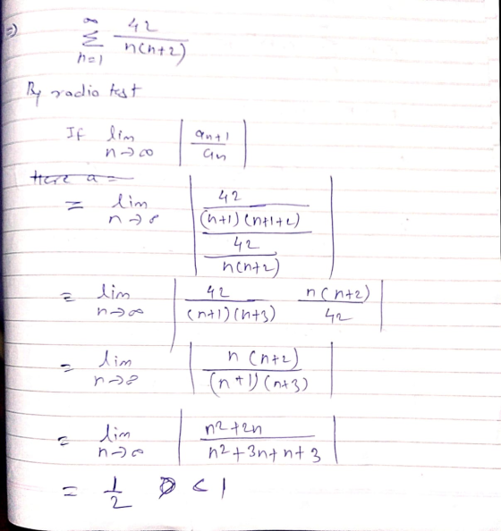 42 he) nch+2) By radio test ant an If no tare a lim 42 (n+1) entite) 42 henta) 42 nch+2) (n+1)(n+3) 42 lim lim n - ? n(n+2) (