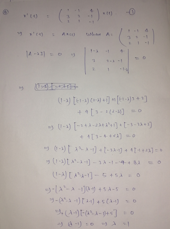4. (t) x (1) 2 2 1 4 ARCL) Where A = 3 2. 2 1 I- -1 4. IA - 5) 3 2.) al 2 T =0 (TX) raft (1-1) [41-4) (2-2) + 1] + [41-1)3