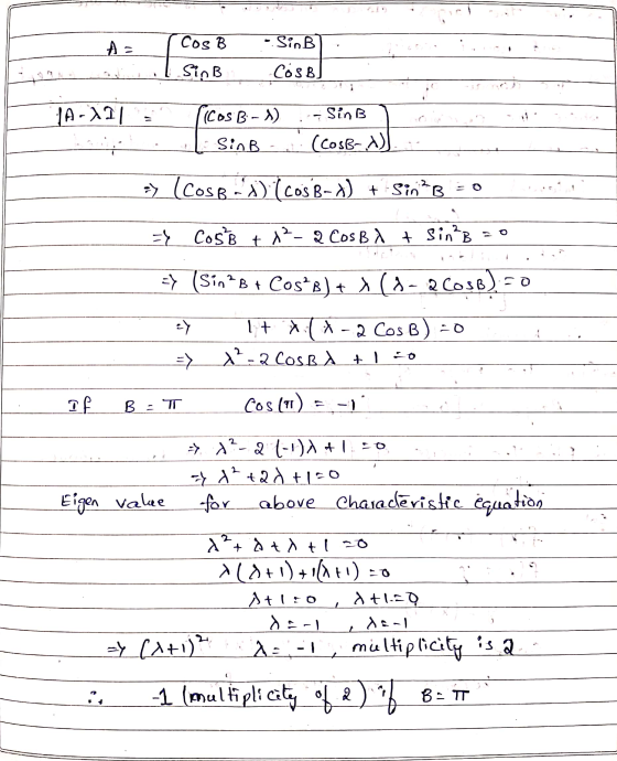 Aa COSB -SinB SinB CosB] JA-111 (Cos B-) - SinB SinB (CosBr,x) => [Cossas (cos B-8) + SinB - 0 & CosB + x² - 2 CosBX + sin²B