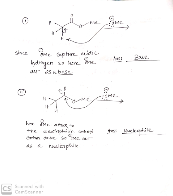 Me O lenme Seven no H since some capture acidic hydrogen so here one aer as a base Ans: Base por meiome H here one attack to