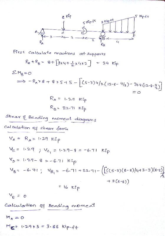 & kip - kip-ft 5 kipoft 3 kipft I * R 3t 3e 3 3 2 2 4 Rs first calculate reactions at supports - RATRB = 8+ [3x4+ / 2X 4x2 ]