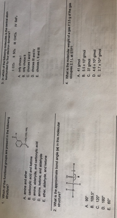 3. In which of the following molecules is the central atom surrounded by four electron domains? 1. Which of the functional gr
