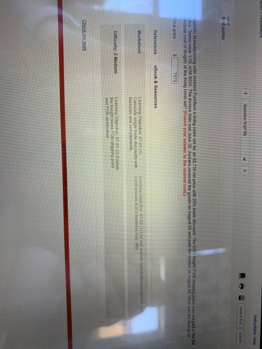 the goods on August 08 and paid the invoice on August 10 What was the final price nclude cost of freight) of the living room s Re Calculate and FOB