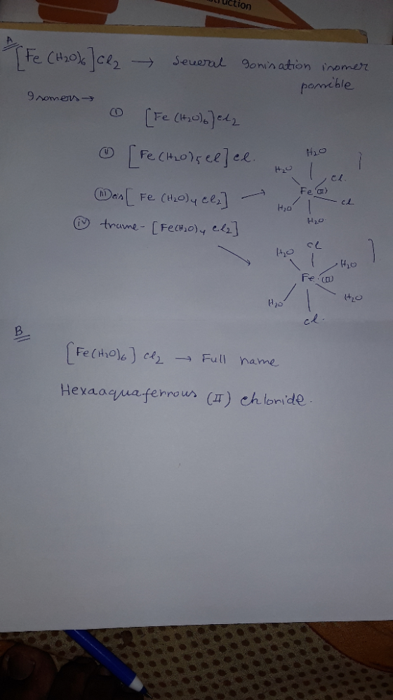 u uction - Several gonination inomer ponible 9 somers 0 [Fe (120)6] cda [Fe (H2015 ee] ce 420 C Mais Feat Fe (H₂O) y el2] L H
