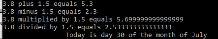 3.8 plus 1.5 equals 5.3 13.8 minus 1.5 equals 2.3 3.8 multiplied by 1.5 equals 5.699999999999999 13.8 divided by 1.5 equals 2