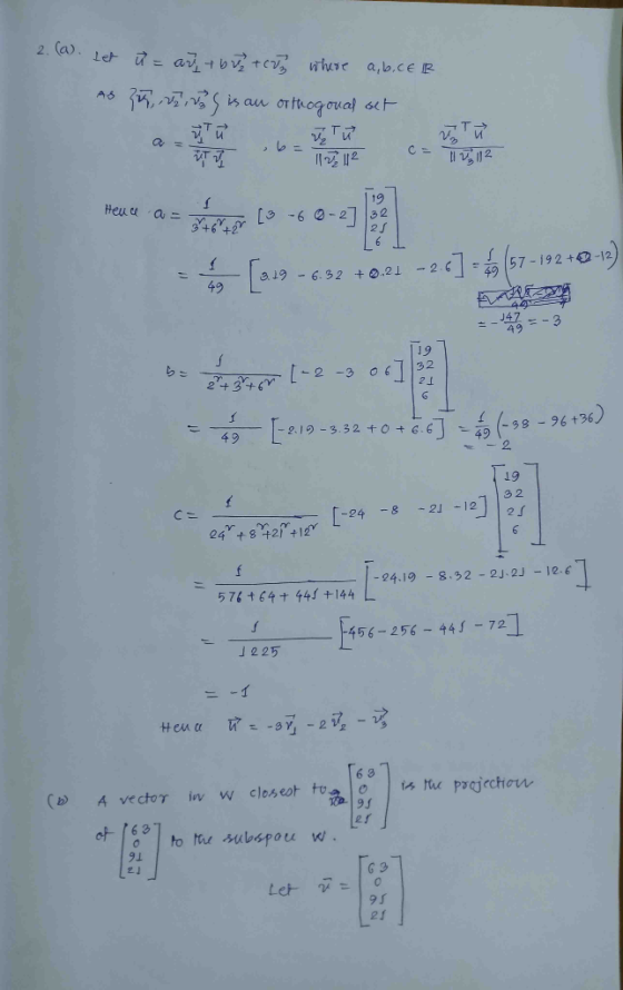 2. (a). Let Û = are the too where a, b, cele As zur Ers is an orthogonal out 19 -6:32 +0.24 -2.6] = (57–192 +02-12) -3 06732